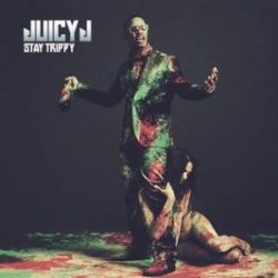 Juicy_J_Stay_Trippy